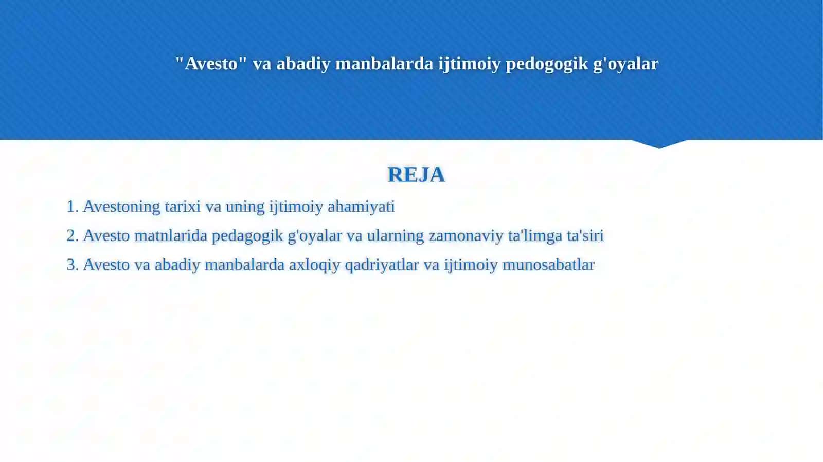 "Avesto" va abadiy manbalarda ijtimoiy pedogogik g'oyalar 2