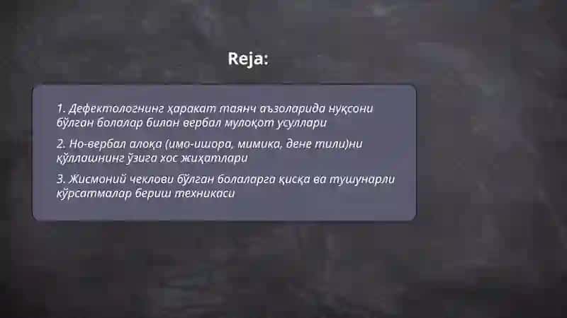 Дефектологнинг мулоқотининг ўзига хос жиҳатлари 2