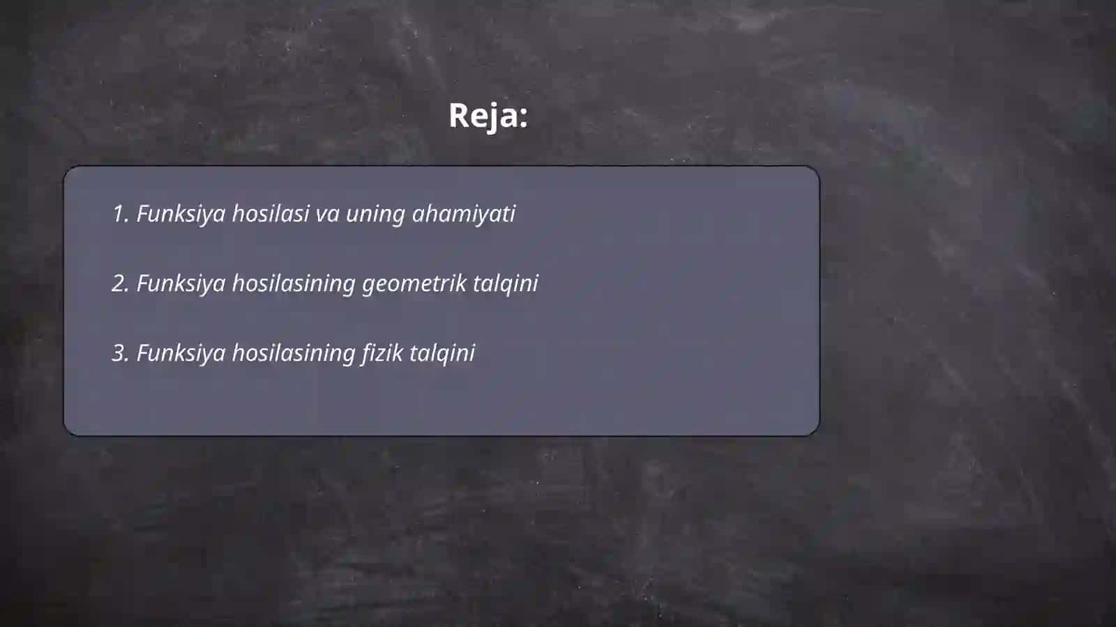 Funksiya hosilasining tushunchasi.Fizik xossalari 2