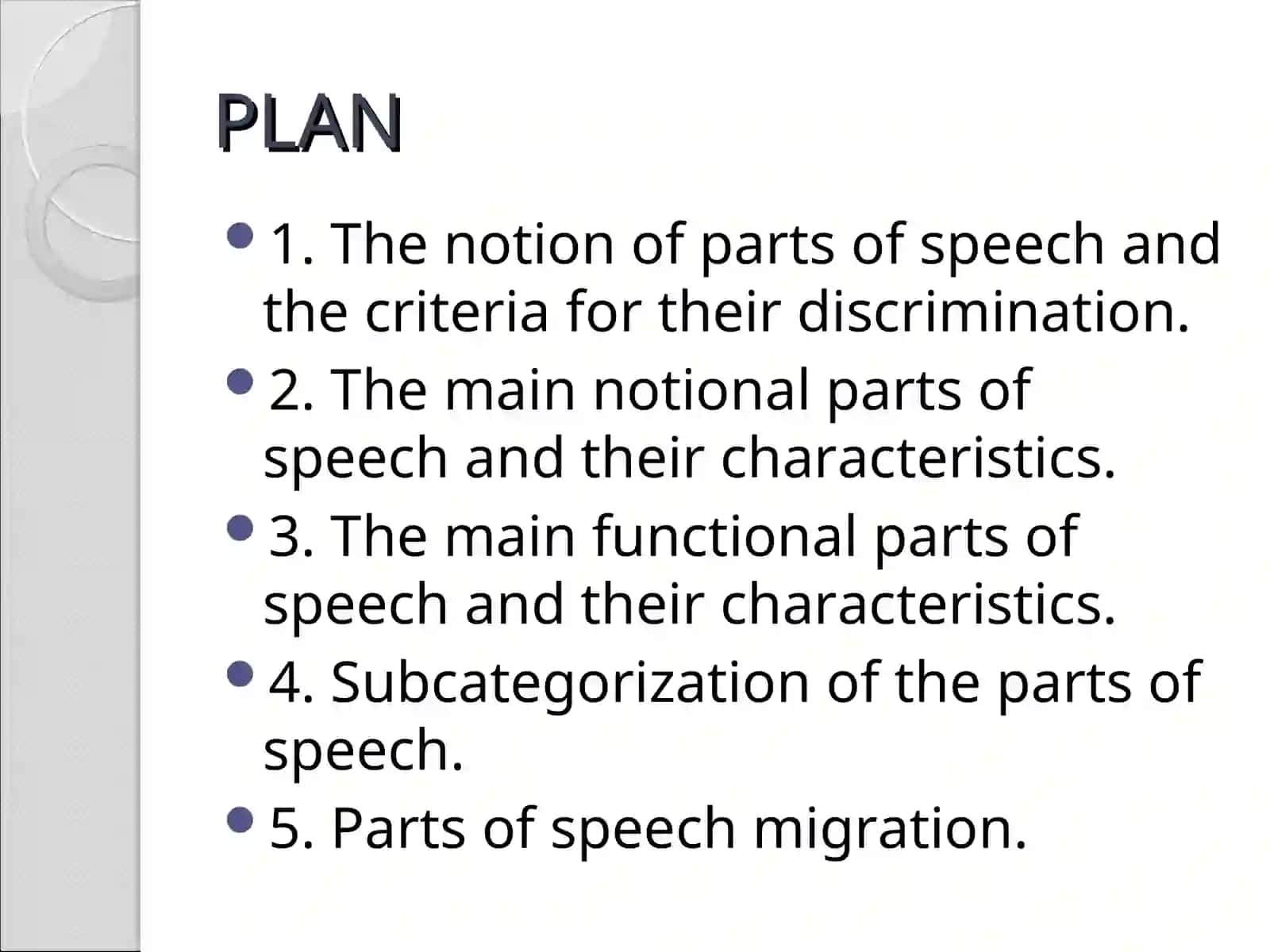 LECTURE 3PARTS OF SPEECH 2