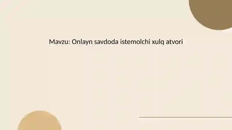 Onlayn savdoda istemolchi xulq atvori 2