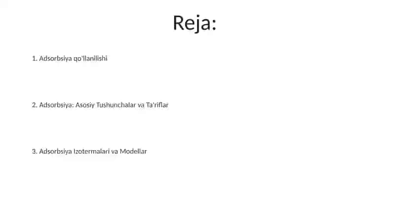 Adsorbsiya va umumiy tushunchalar 2