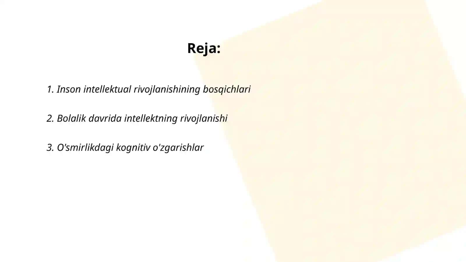 Oliy ruxiy funksiyalar intellektual rivojlanishning asosiy bosqichlari 2