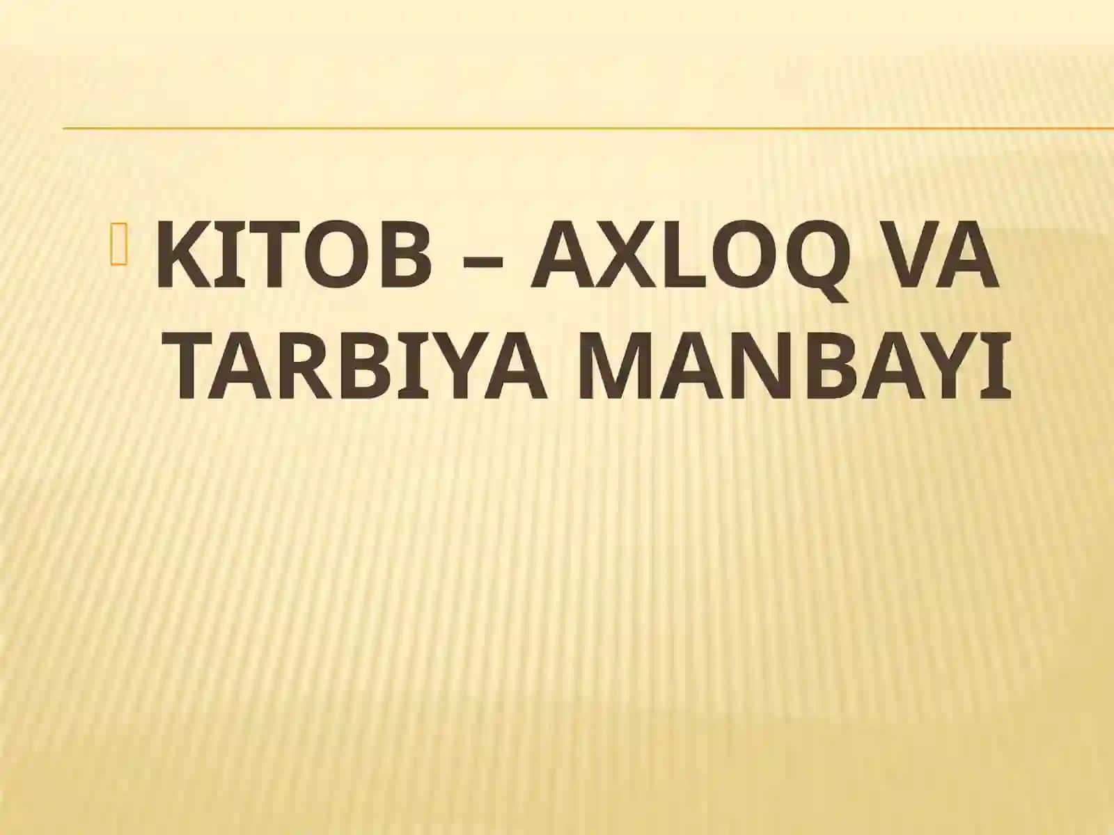 Kitob – Axloq va Tarbiya Manbayi 2