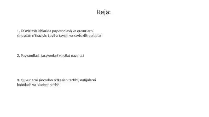 Ta'mirlash ishlarida payvandlash va quvurlarni sinovdan o'tkazish 2