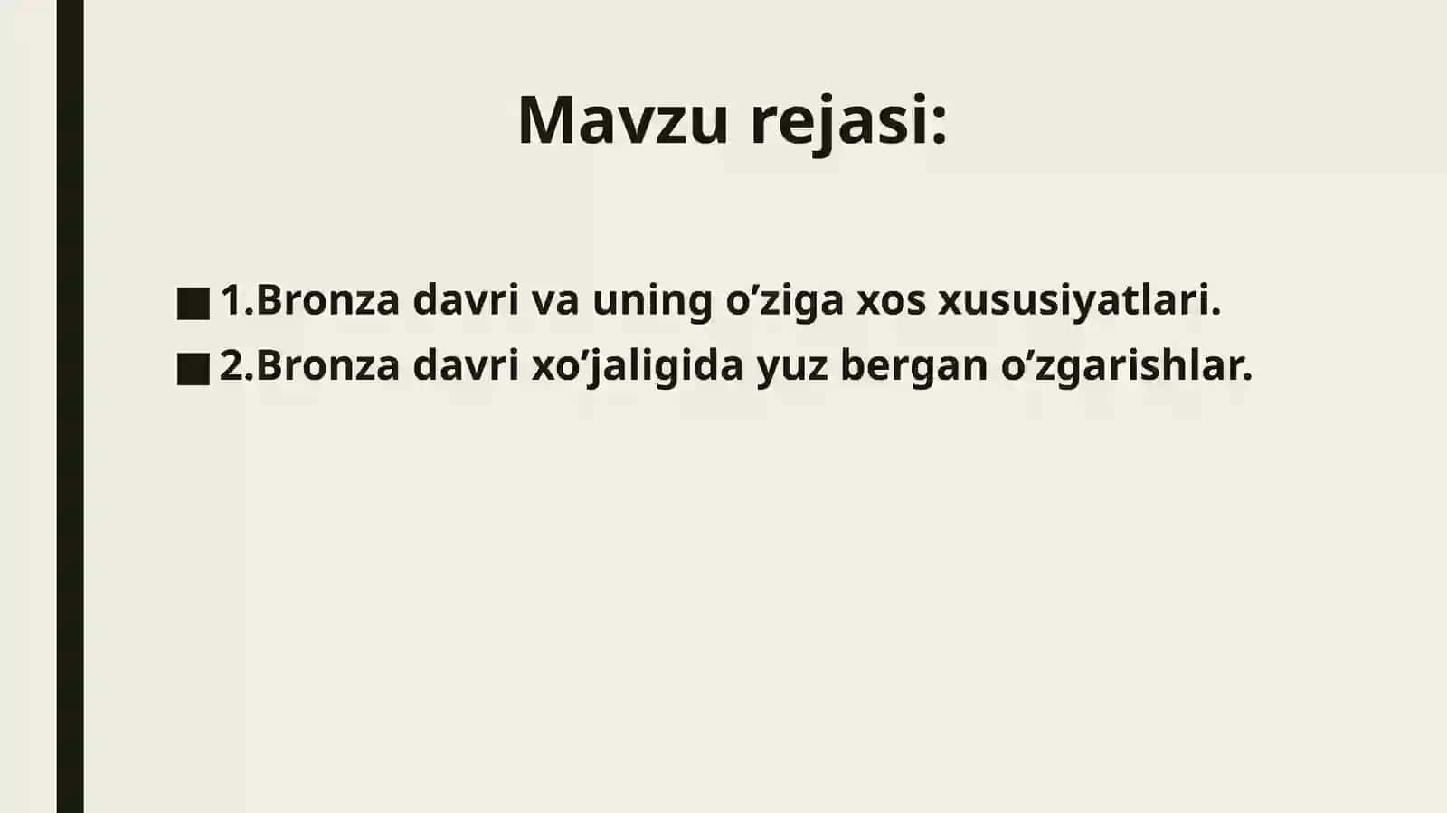 Bronza davri va uning o’rganilishi 2