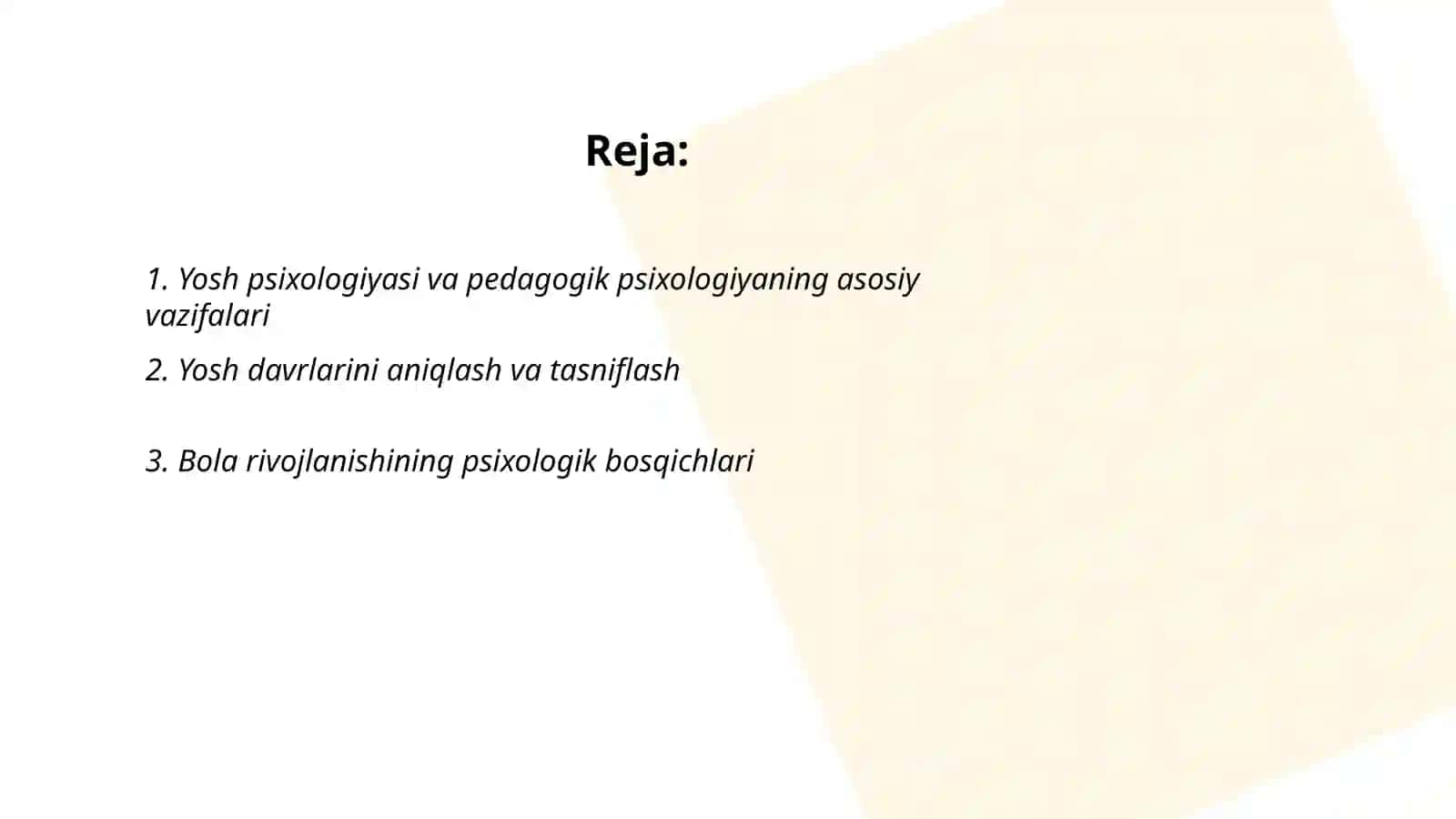 Yosh va pedagogik psixologiya fanining vazifalari va rivojlanish bosqichlari 2