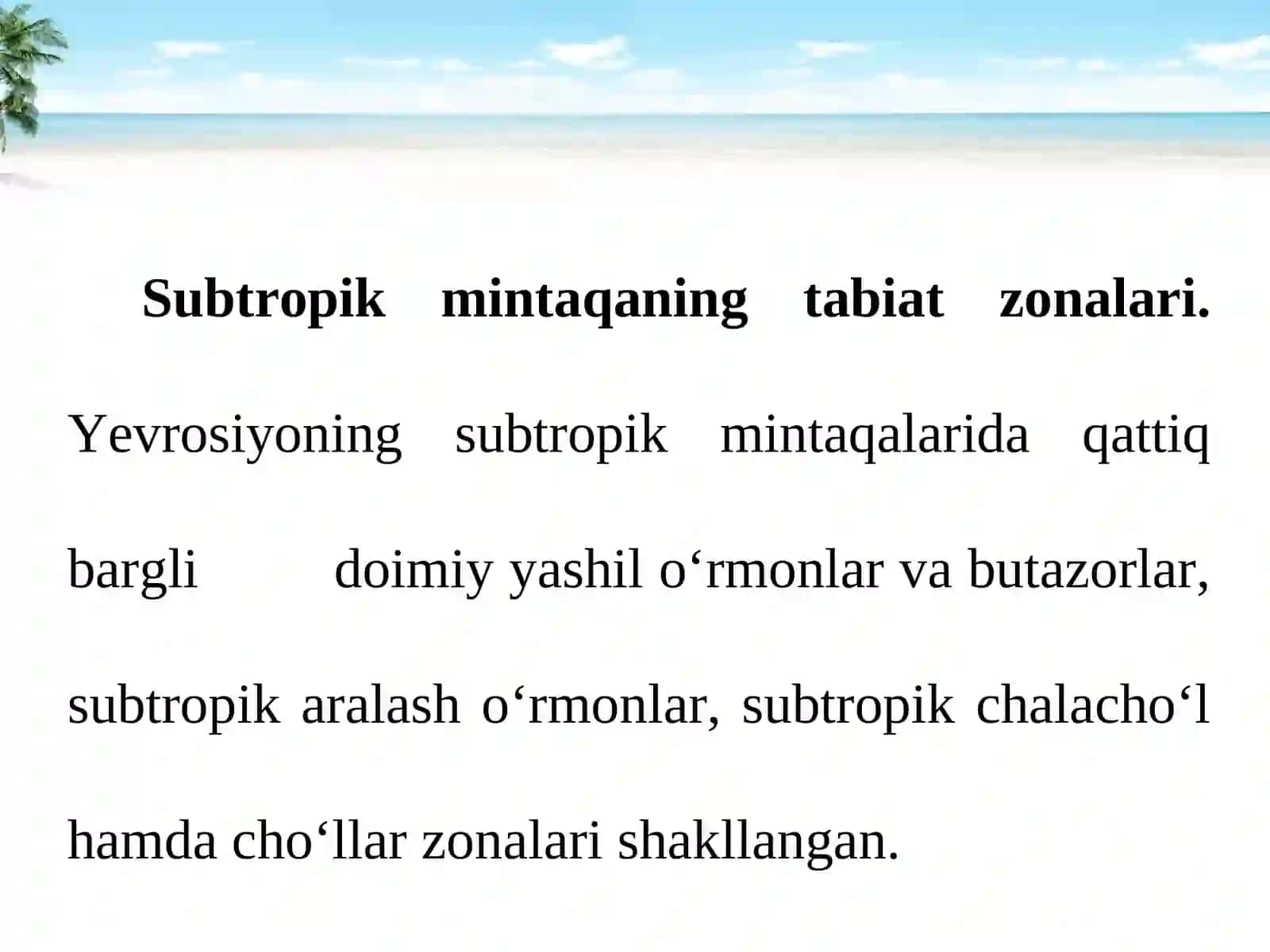 Issiq iqlim mintaqalaridagi  tabiat zonalari 2