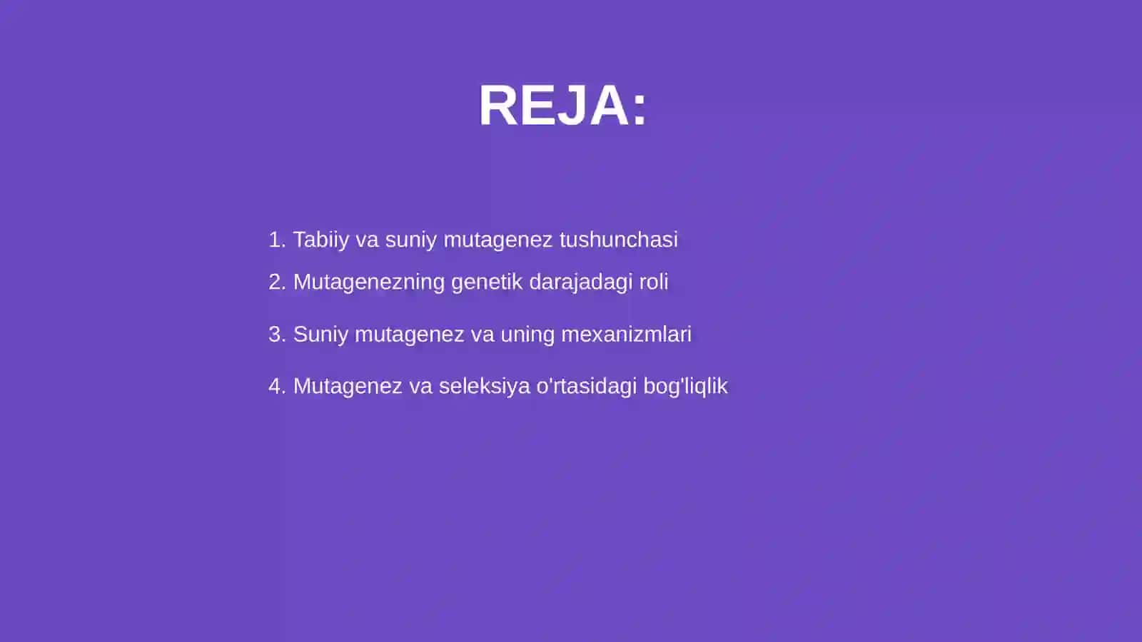 Tabiiy va suniy mutagenez va uning seleksiyadagi ahamiyati 2