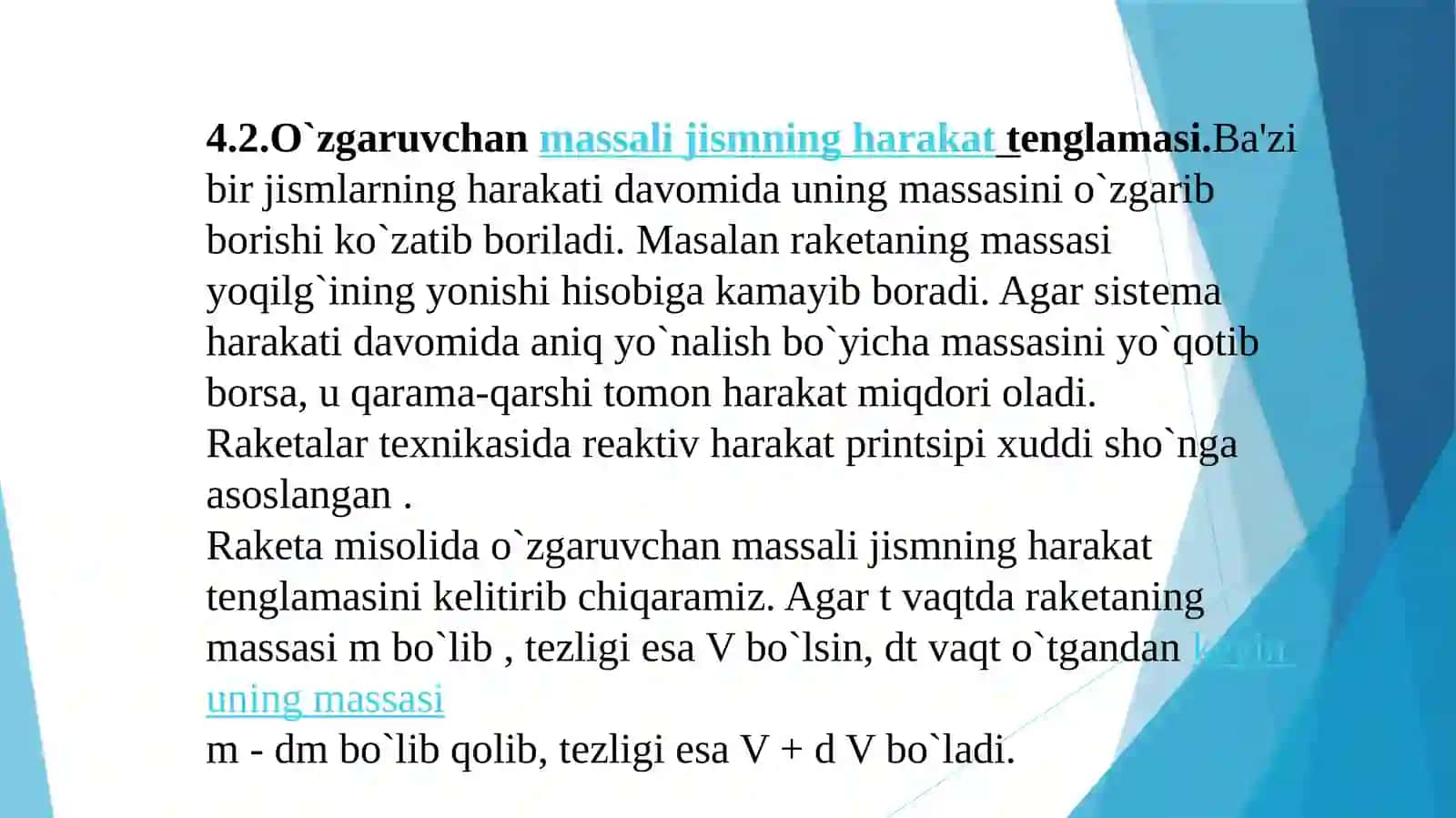 O’zgaruvchan massali jismning harakati 2