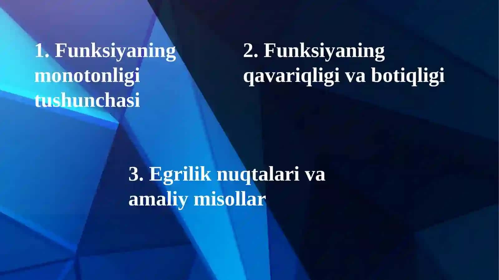 Funksiya Monotonligi va Botiqlik 2