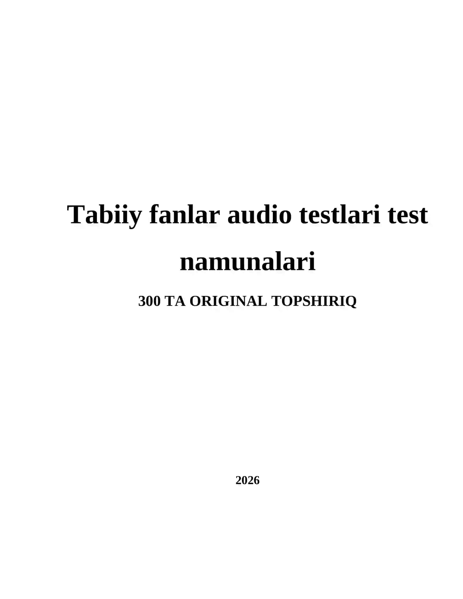 Tabiiy fanlar audio testlari test namunalari 2