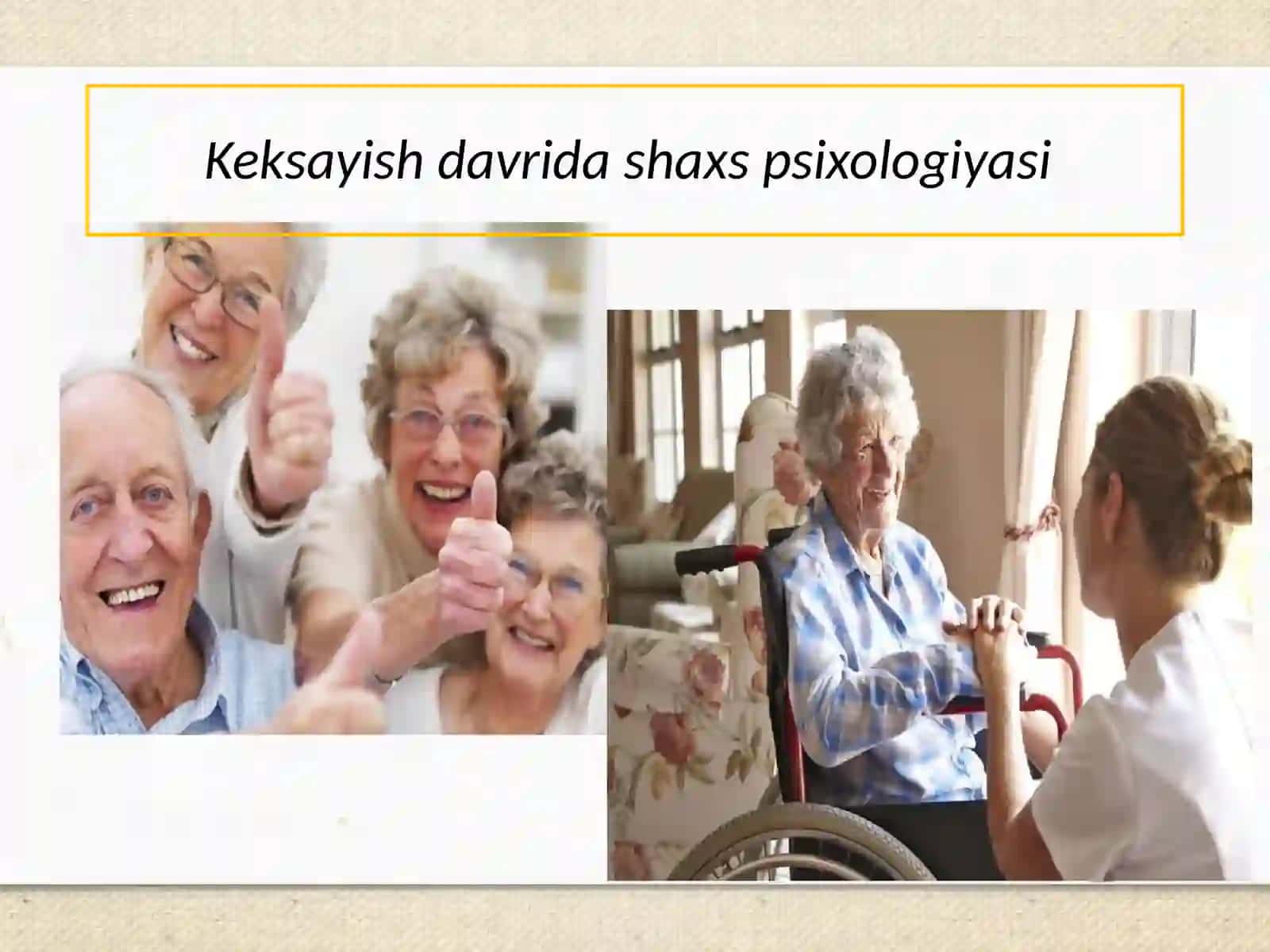 Keksayish davrida shaxs psixologiyasi 2