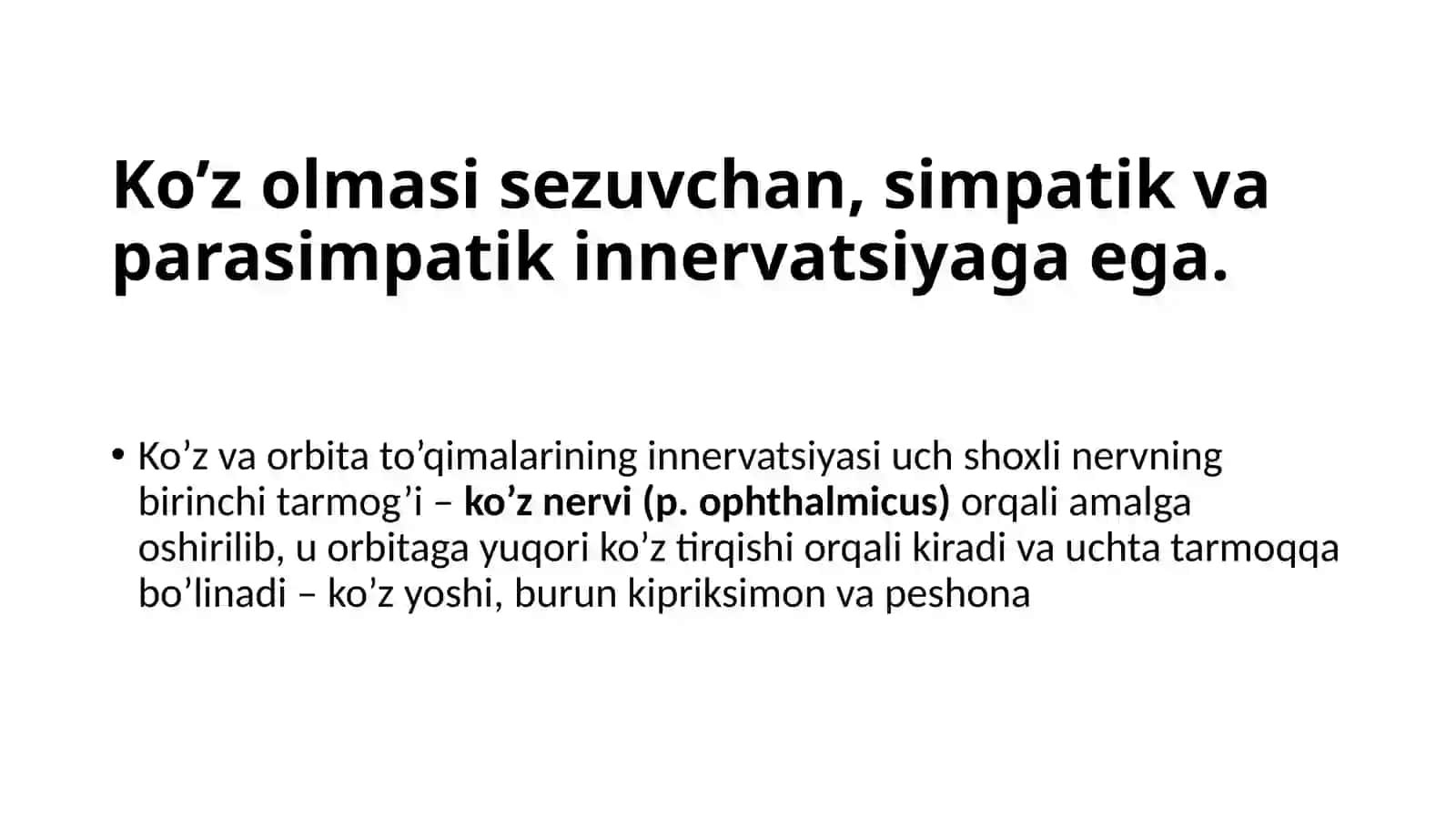KO’Z OLMASI VA KO’Z KOSASINING INNERVATSIYASI 2