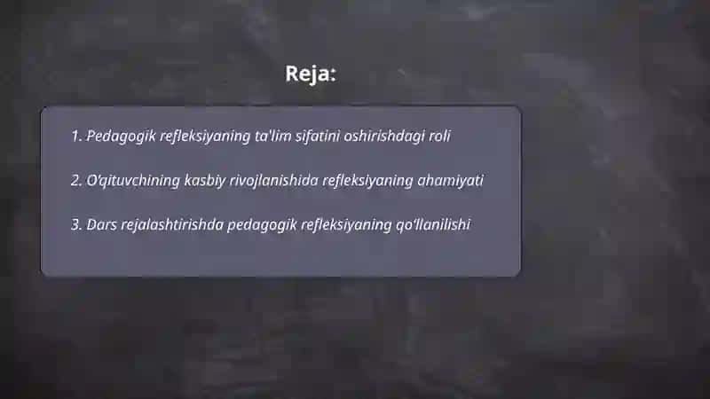 Ta‘limda pedagogik refleksiyaning ahamiyati 2