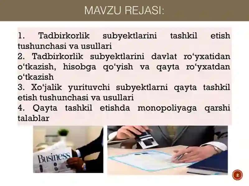 Tadbirkorlik subyektlarini tashkil etish tartibi va usullari 2