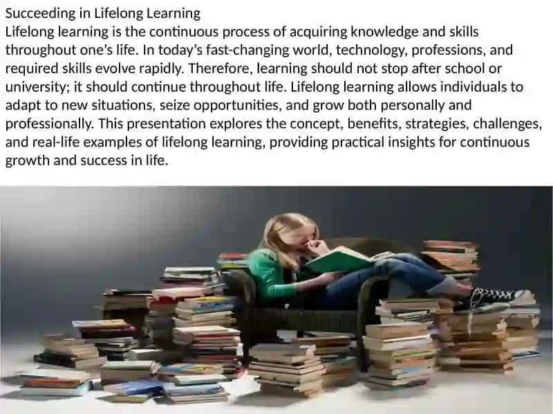 Succeeding in Lifelong Learning 2