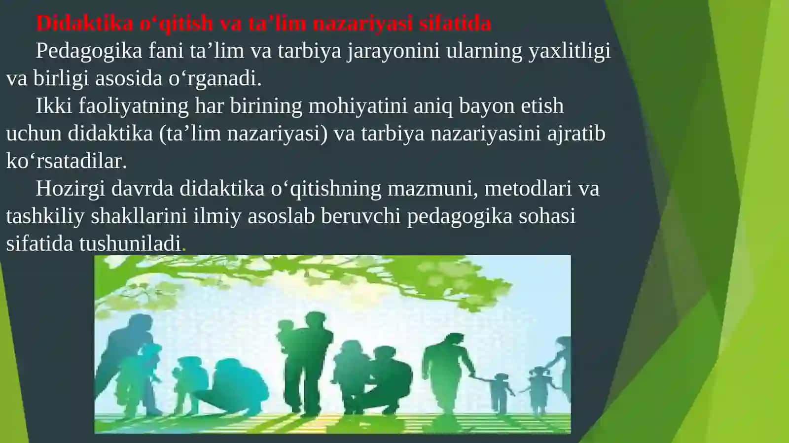 DIDAKTIKA TA’LIM NAZARIYASINING MOHIYATI 2