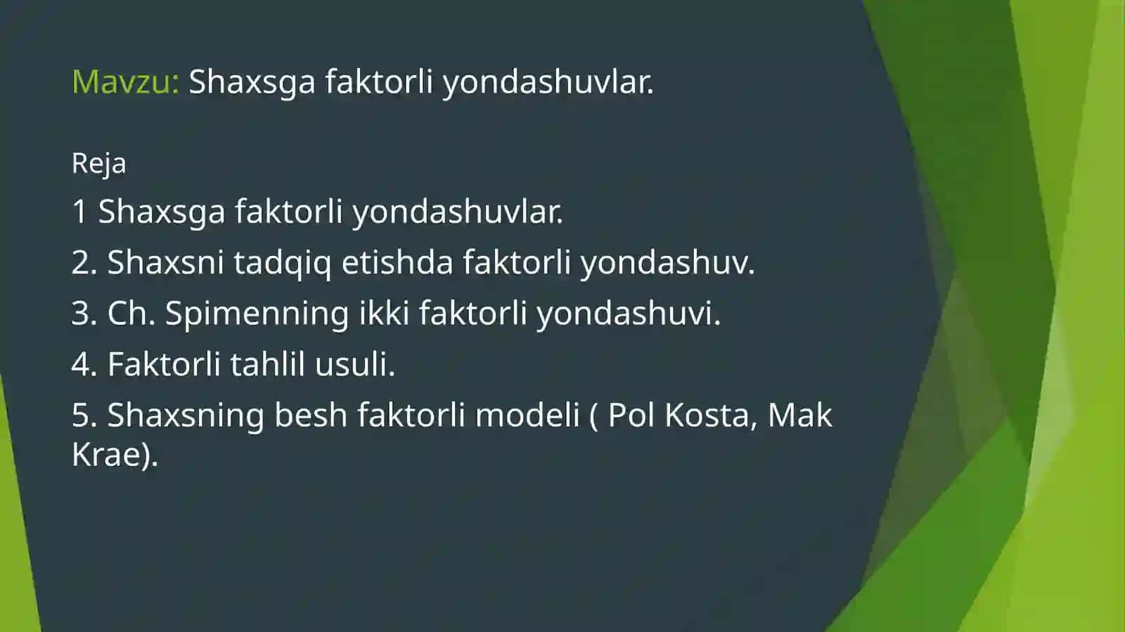 Shaxsga faktorli yondashuvlar 2