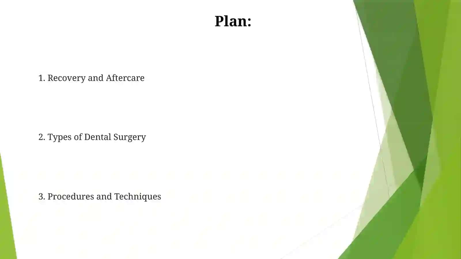 Dental surgery 2