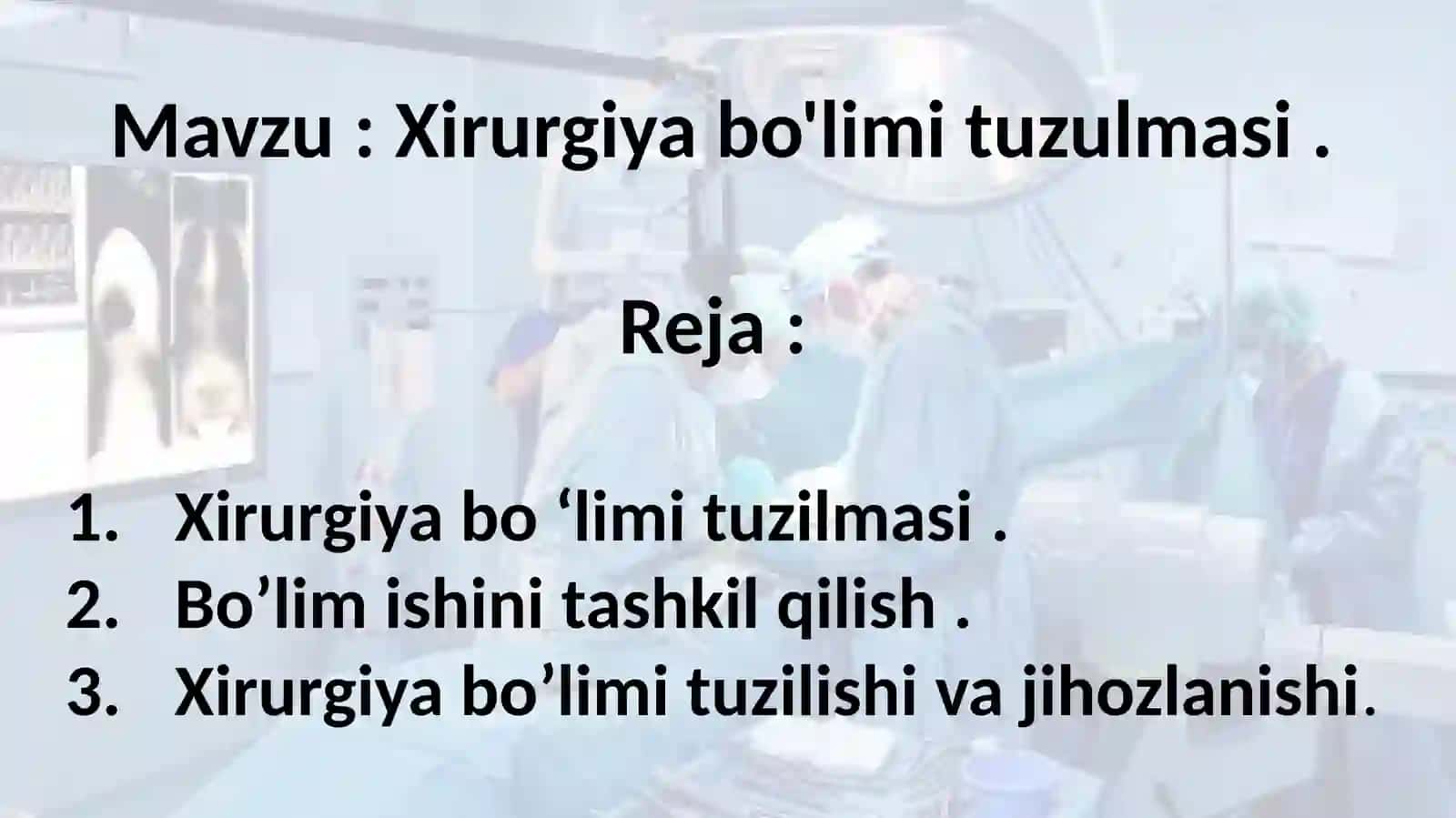 Xirurgiya bo'limi tuzulmasi 2