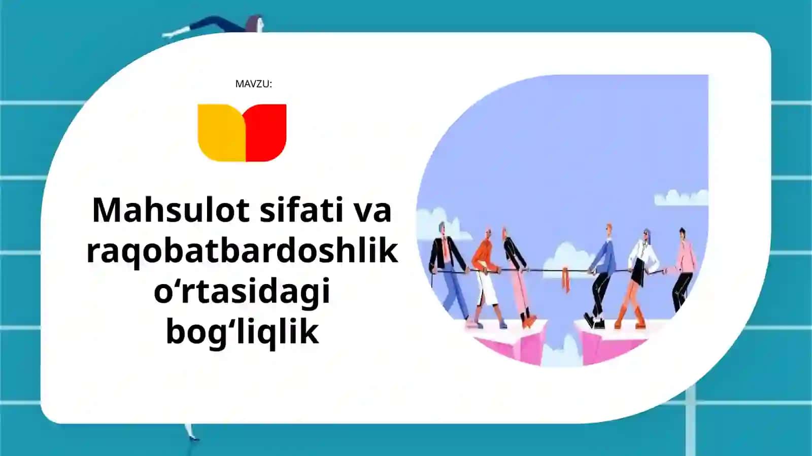 Mahsulot sifati va raqobatbardoshlik o‘rtasidagi bog‘liqlik 2