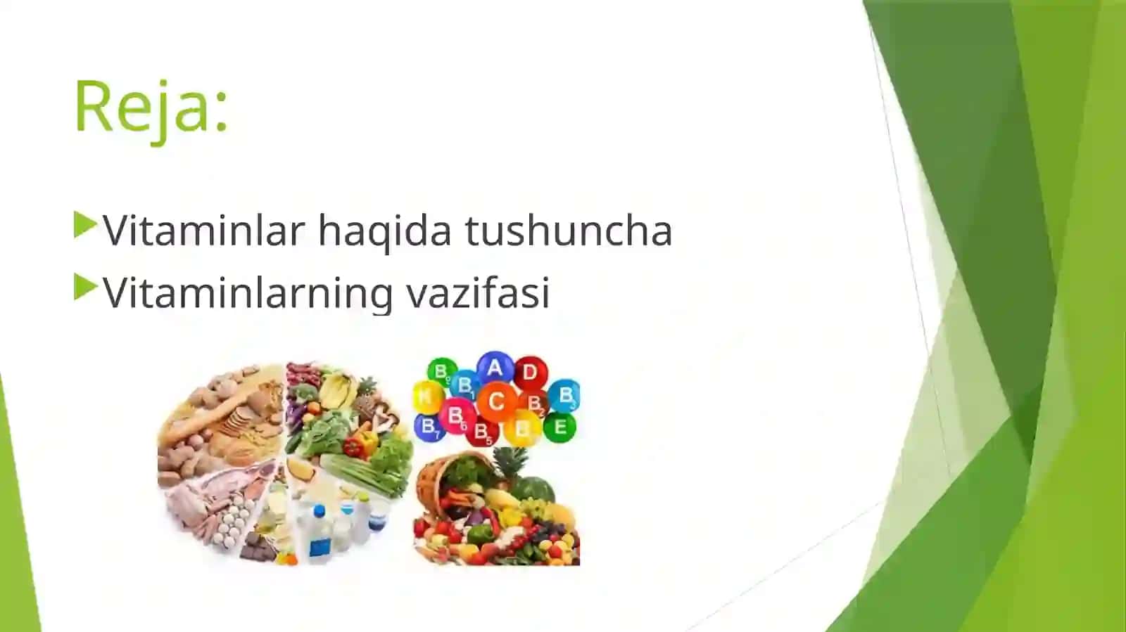 Vitaminlar va ularning vazifasi 2