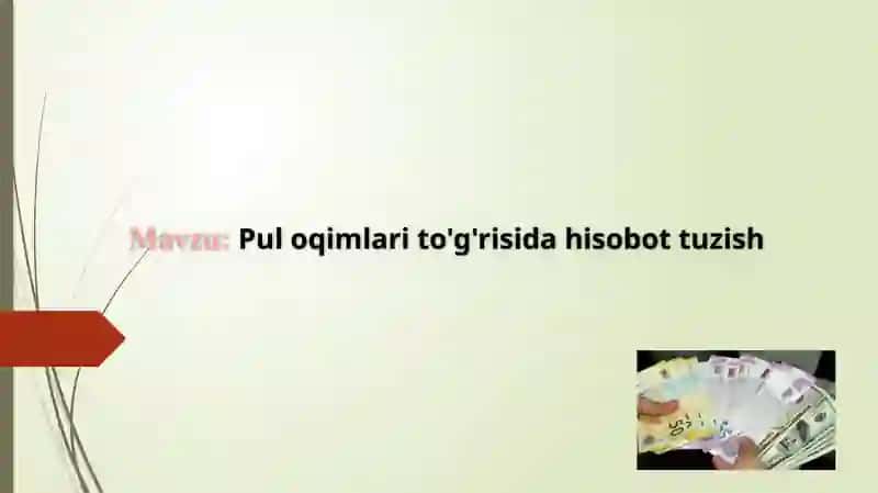 Puloqimlar to'g'risida hisobot tuzish 2
