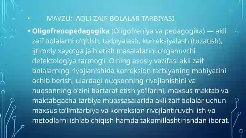 AQLI ZAIF BOLALAR TARBIYASI 2