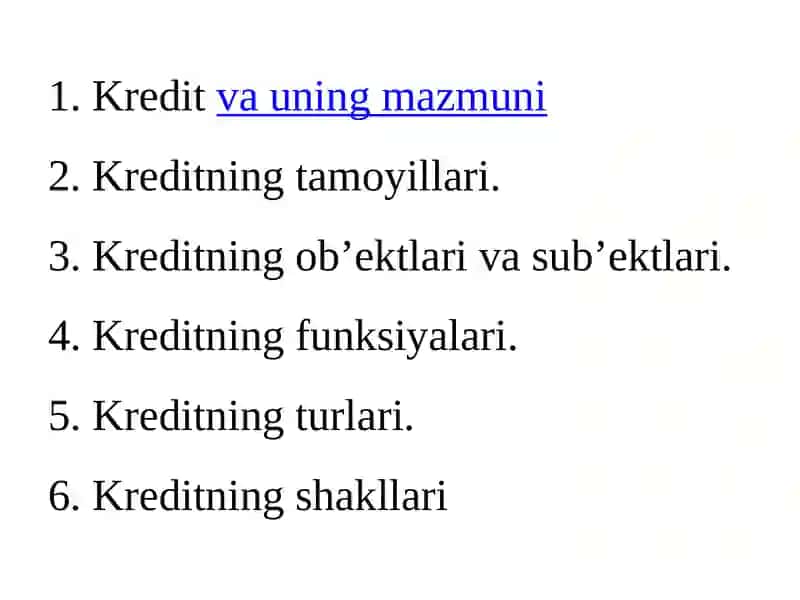 Kreditning zarurligi, funksiyalari, turlari va shakllari 2