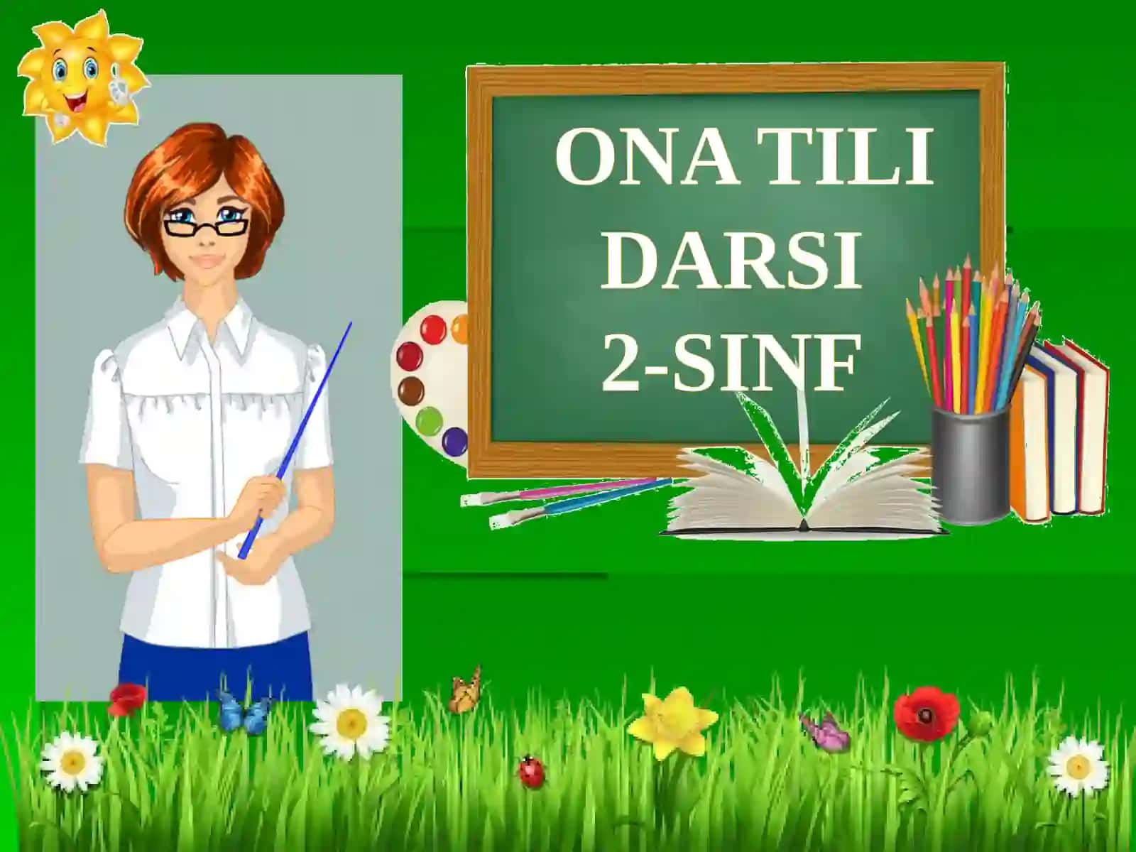 O’tilgan mavzularni mustahkamlash 2