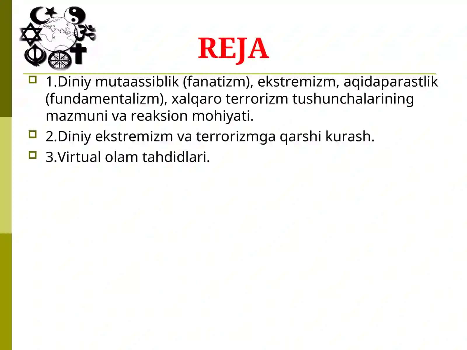 Diniy fundamentalizm, radikalizm va terrorizmning tarixi hamdardoshlari 2