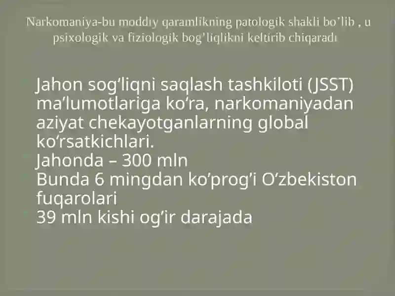 Narkomaniya haqida umumiy tushuncha 2