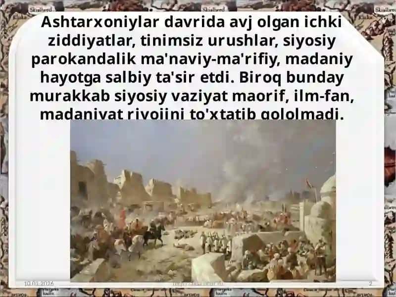 Ashtarhoniylardavrida Ma'naviy-ma'rifiy, madaniy hayot 2