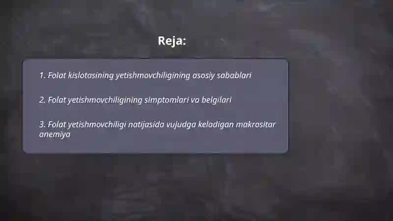 Folat kislotasining yetishmovchiligi 2