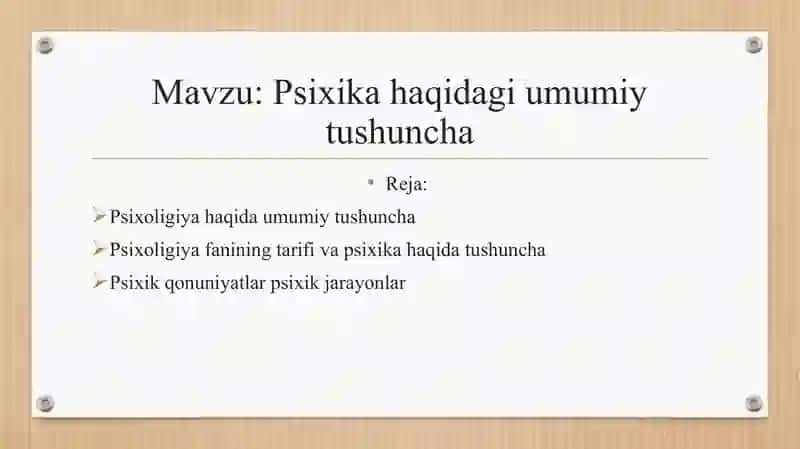 Psixologiya, Psixika haqidagi umumiy tushuncha 2