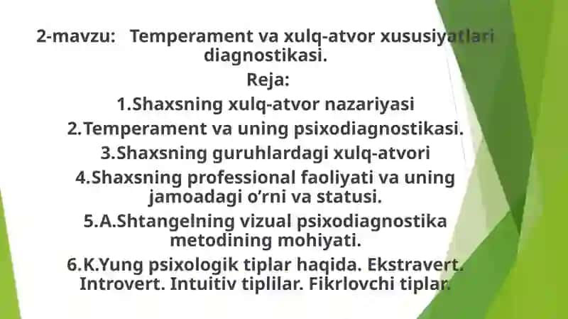 Temperament va xulq-atvor xususiyatlarini diagnostikasi 2