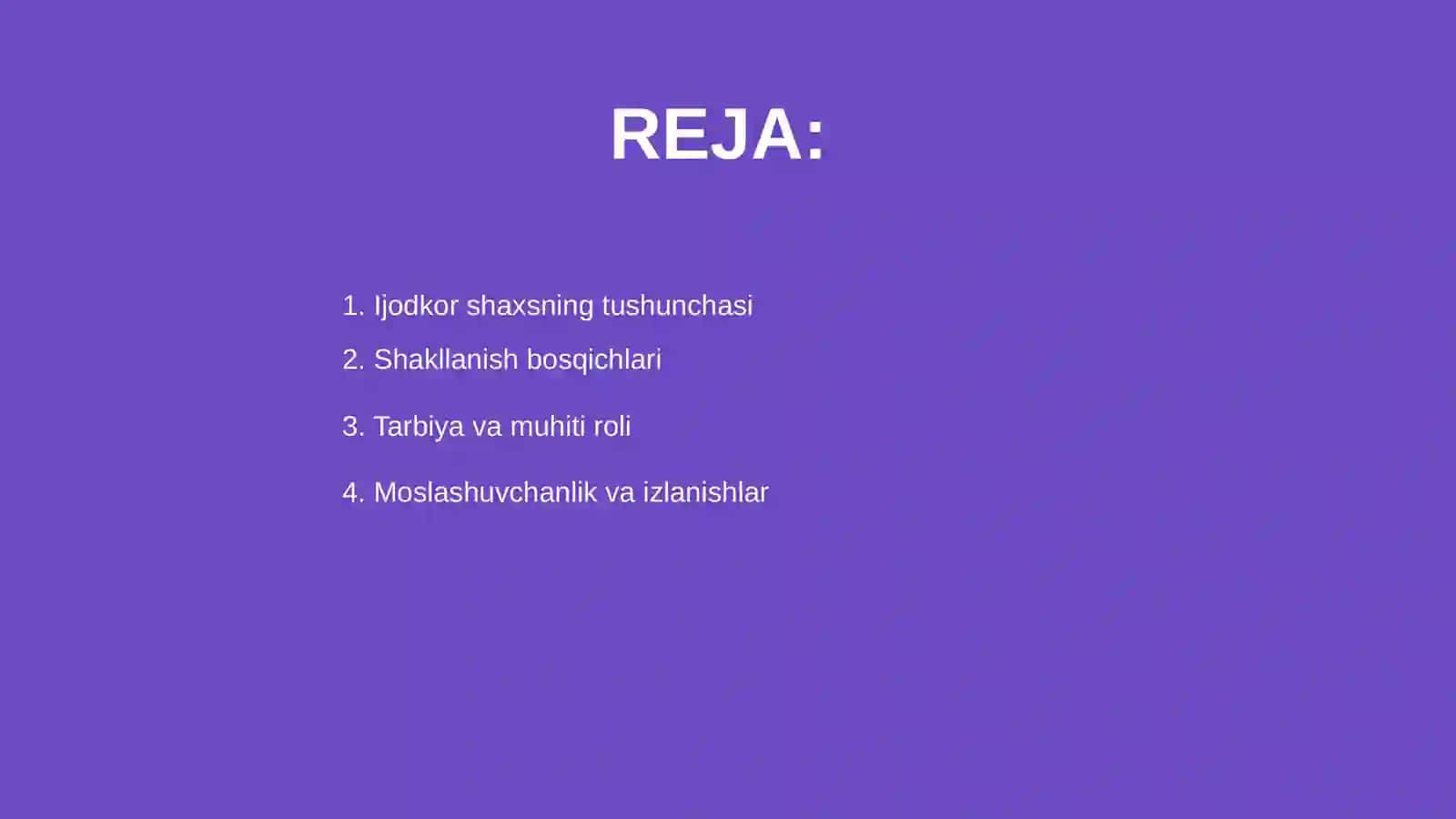 Ijodkor shaxsning shakllanishi va rivojlanishi 2