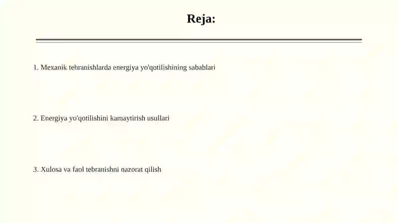 Mexanik tebranishlarda energiya yo'qotilishini kamaytirish usullari 2