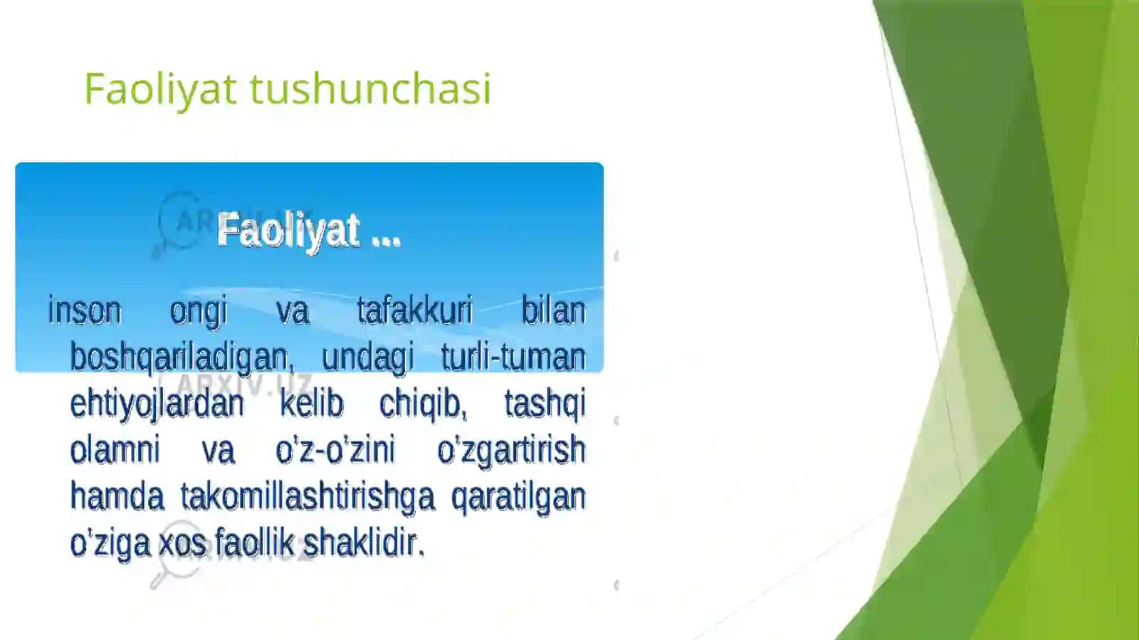 Faoliyatning o’zlashtirilishi va malakalarni egallash. 2