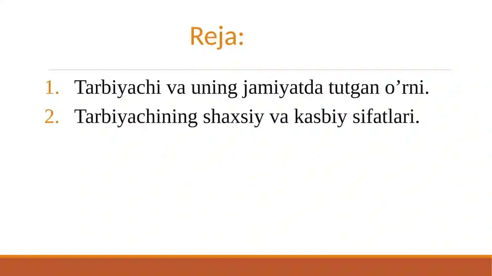 Pedagog-tarbiyachisi shaxsiga qo’yiladigan talablar 2
