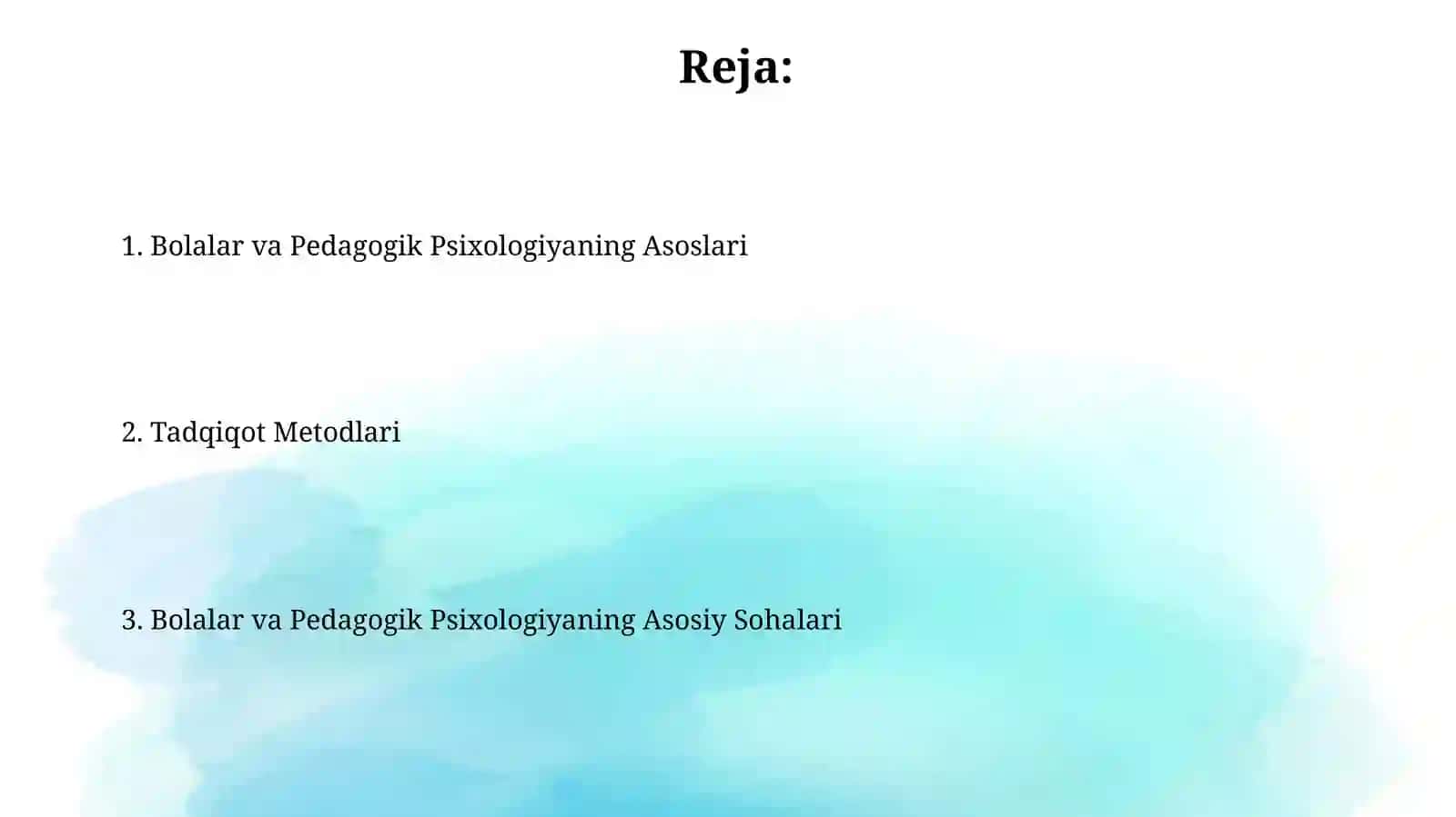Yosh va pedagogik psixologiya fanining predmeti, tadqiqot metodlari, fanining asosiy sohalari 2