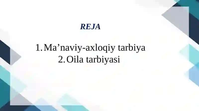 Ma’naviy-axloqiy tarbiya. Oila tarbiyasi 2