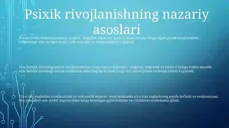 Psixik rivojlanishning nazariy asoslari 2