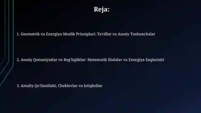 Geometrik moslik prinsipi.Energiya moslashuvi prinsipi 2