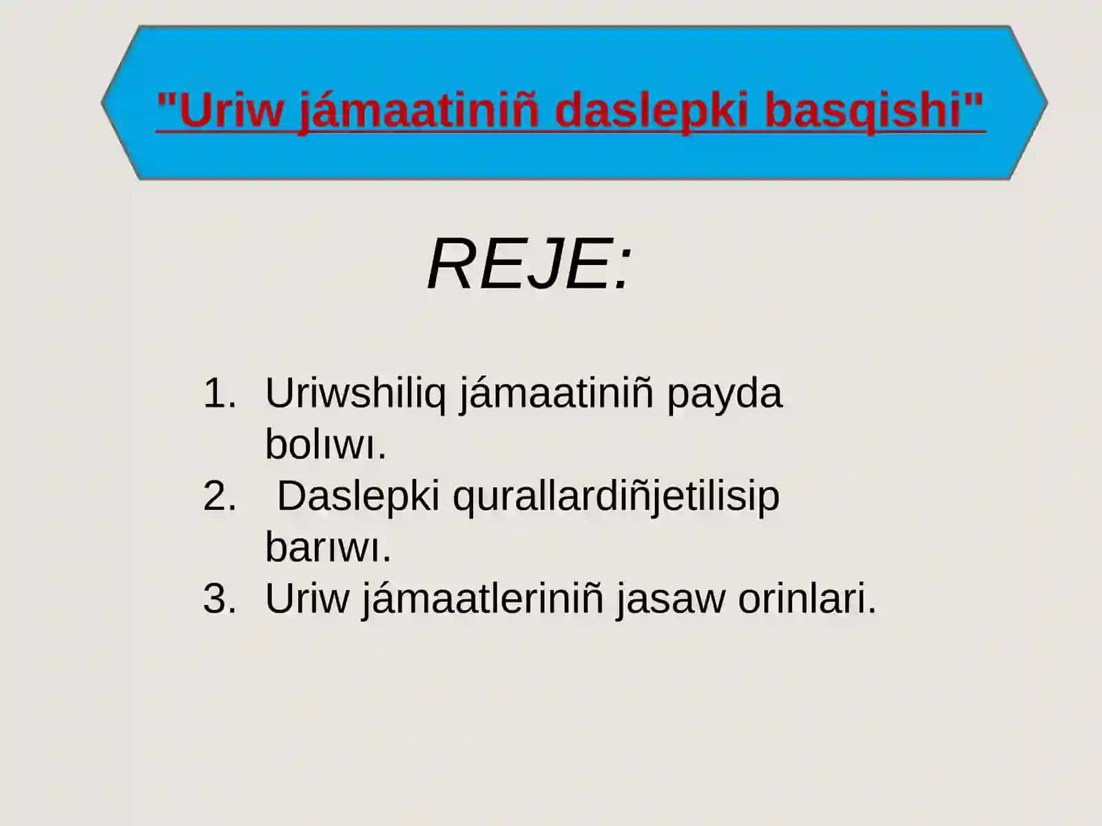 Uriw jámaatiniñ daslepki basqishi 2