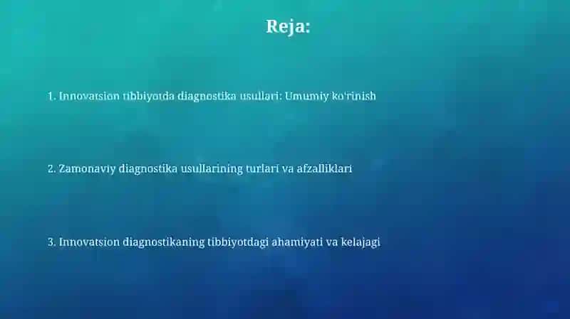 Innovatsion tibbiyotda diagnostika usullari va ularning axamiyati 2