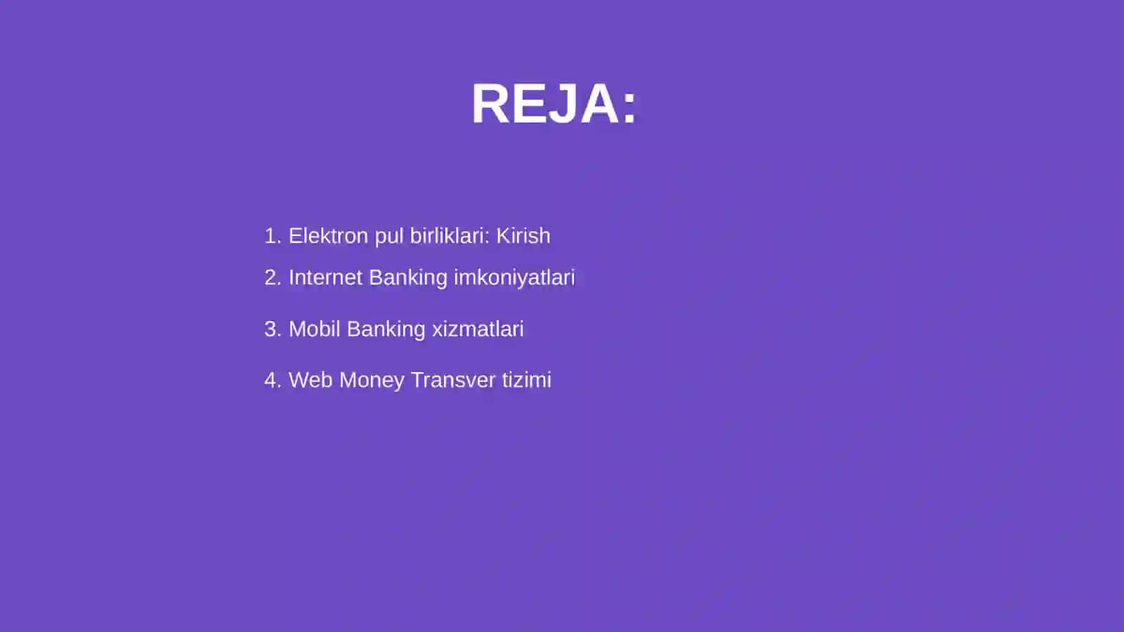 Elektron pul birliklari:internet banking.Mobil banking Web money Transver.Visa kartalari 2