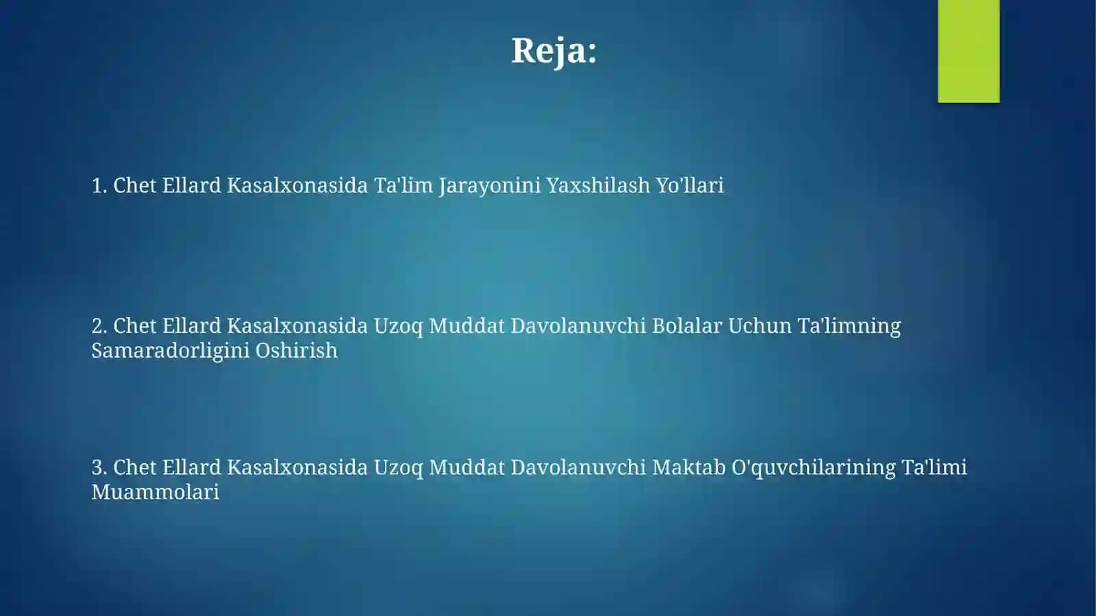 Chet ellardagi shifoxonada uzoq davolanuvchi maktab o'quvchilarining taʼlimi 2