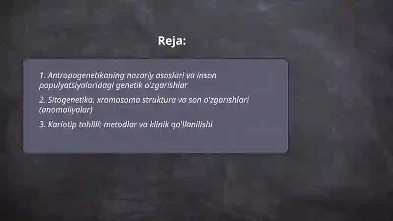 Antropogenetika.Sitogenetika, immunogenetika va biokimyoviy usullar 2